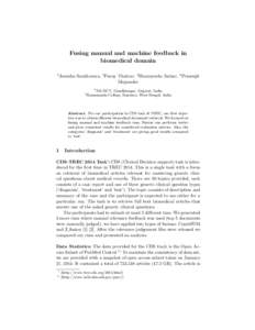 Fusing manual and machine feedback in biomedical domain 1 Jainisha Sankhavara, 1 Fenny Thakrar, 2 Shamayeeta Sarkar, 1 Prasenjit Majumder