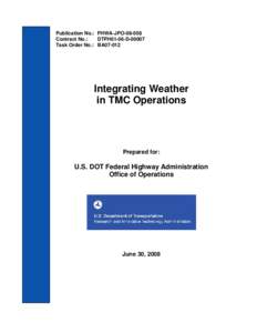 Integrating Weather in TMC Operations