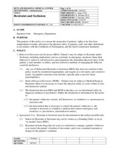 RUTLAND REGIONAL MEDICAL CENTER DEPARTMENT: Administration TITLE: Restraint and Seclusion JOINT COMMISSION STANDARD: PC 1-66