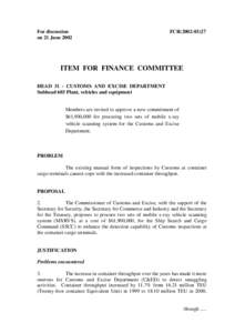 For discussion on 21 June 2002 FCR[removed]ITEM FOR FINANCE COMMITTEE