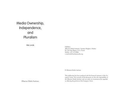 Media Ownership, Independence, and