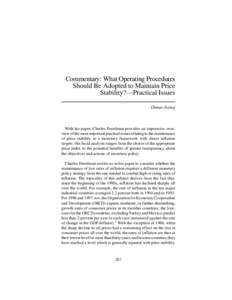 Commentary: What Operating Procedures Should Be Adopted to Maintain Price Stability?—Practical Issues Otmar Issing  With his paper, Charles Freedman provides an impressive overview of the most important practical issue