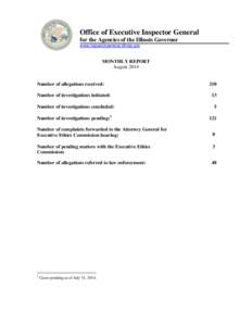 Office of Executive Inspector General for the Agencies of the Illinois Governor www.inspectorgeneral.illinois.gov MONTHLY REPORT August 2014