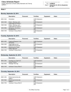 Class Schedule Report  Reported by Acadis Readiness Suite Oregon Department of Public Safety Standards and Training (DPSST)