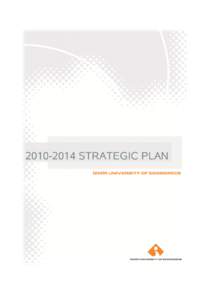 1  A. PLANNING PROCESS The Izmir University of Economics (IUE) strategic plan was prepared over a six-month period from December[removed]June[removed]The “Strategic Planning Commission” was in charge of preparing the p