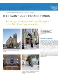 DES ÉGLISES RÉINVENTÉES À MONTRÉAL  LE SAINT-JUDE ESPACE TONUS Le design contemporain en dialogue avec l’architecture ancienne Sanctuaire du Rosaire