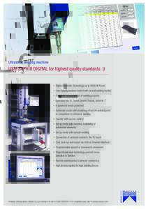 Ultrasonic welding machine  USM SAPHIR DIGITAL for highest quality standards )) •	 Digital Generator Technology up to 5000 W Power •	 User friendly process control with several welding modes •	 Graphical demonstrat