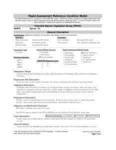 Rapid Assessment Reference Condition Model The Rapid Assessment is a component of the LANDFIRE project. Reference condition models for the Rapid Assessment were created through a series of expert workshops and a peer-rev