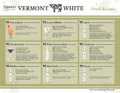 Drink Recipes Vermont Sunrise Vermont Milkshake  2 o z Ve rm ont White Vodk a