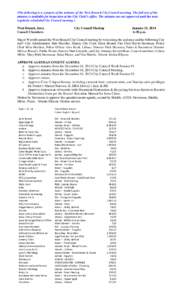 (The following is a synopsis of the minutes of the West Branch City Council meeting. The full text of the minutes is available for inspection at the City Clerk’s office. The minutes are not approved until the next regu