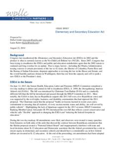 ISSUE BRIEF  Elementary and Secondary Education Act Prepared by: Della Cronin (dcr [removed]) Laura Kaloi ([removed])