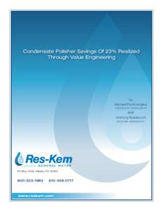 Condensate Polisher Savings Of 23% Realized Through Value Engineering by Michael Punthrangkul E n g i n ee r M a n a g e r