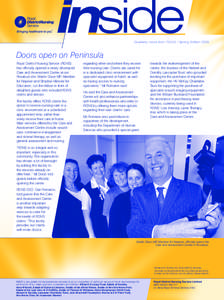 Quarterly news from RDNS / Spring EditionDoors open on Peninsula Royal District Nursing Service (RDNS) has officially opened a newly developed Care and Assessment Centre at our