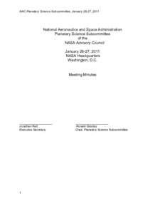 NAC Planetary Science Subcommittee, January 26-27, 2011  National Aeronautics and Space Administration Planetary Science Subcommittee of the NASA Advisory Council