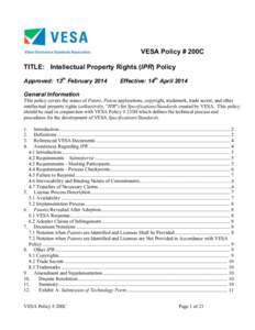 VESA Policy # 200C TITLE: Intellectual Property Rights (IPR) Policy Approved: 13th February 2014 Effective: 14th April 2014