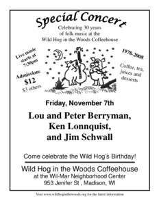 Celebrating 30 years of folk music at the Wild Hog in the Woods Coffeehouse sic u e m at