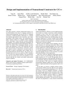 Design and Implementation of Transactional Constructs for C/C++ Yang Ni James Cownie Adam Welc Ali-Reza Adl-Tabatabai