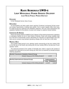 Rate Schedule LWD-1 Loup Wholesale Power Service Delivery Loup River Public Power District Available In the Wholesale Service Area of Loup.