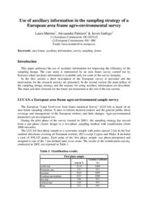 Use of auxiliary information in the sampling strategy of a European area frame agro-environmental survey Laura Martino1, Alessandra Palmieri1 & Javier Gallego2 (1) European Commission: DG-ESTAT (2) European Commission: D