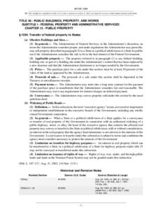 40 USC 1304 NB: This unofficial compilation of the U.S. Code is current as of Jan. 4, 2012 (see http://www.law.cornell.edu/uscode/uscprint.html). TITLE 40 - PUBLIC BUILDINGS, PROPERTY, AND WORKS SUBTITLE I - FEDERAL PROP