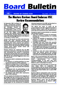 Board Bulletin BOARD OF STUDIES NSW May 2002 – Vol 11 No 2  The Masters Review: Board Endorses HSC