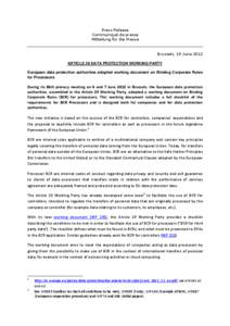 Press Release Communiqué de presse Mitteilung für die Presse Brussels, 19 June 2012 ARTICLE 29 DATA PROTECTION WORKING PARTY