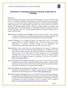 Center for Teaching Excellence, University of Illinois  Certificate in Technology-Enhanced Teaching—Exploration of Pedagogy  JOURNALS