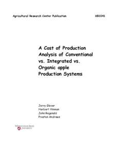 Agricultural Research Center Publication  A Cost of Production Analysis of Conventional vs. Integrated vs. Organic apple