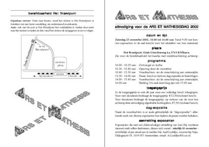 bereikbaarheid Het Brandpunt Openbaar vervoer: Trein naar Baarn; vanaf het station is Het Brandpunt te bereiken met een korte wandeling, zie onderstaand routekaartje. Auto: ook met de auto is Het Brandpunt het makkelijks