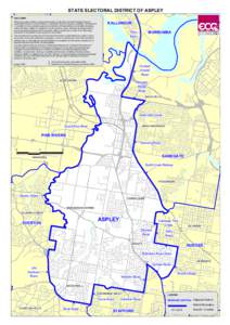 STATE ELECTORAL DISTRICT OF ASPLEY DISCLAIMER While every care is taken to ensure the accuracy of this data, the Electoral Commission of Queensland makes no representations or warranties about its accuracy, reliability, 