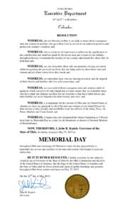 RESOLUTION WHEREAS, the last Monday in May is set aside to honor those courageous men and women in uniform who gave their lives in service to our nation to preserve and protect our country’s freedom; and WHEREAS, this 