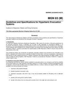 MARINE GUIDANCE NOTE  MGN 83 (M) Guidelines and Specifications for Hyperbaric Evacuation Systems Guidance to Shipowners, Masters and Diving Contractors