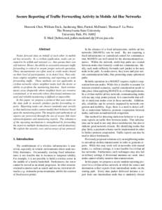 Secure Reporting of Traffic Forwarding Activity in Mobile Ad Hoc Networks Heesook Choi, William Enck, Jaesheung Shin, Patrick McDaniel, Thomas F. La Porta The Pennsylvania State University University Park, PA[removed]E-Mai