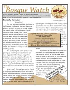 The  Bosque Watch July 2007, Volume 14, Number 3. Editors: Erv Nichols & John Bertrand Bosque Watch is published quarterly by the Friends of the Bosque del Apache National Wildlife
