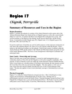 Chapter 3 – Region 17: Chignik, Perryville  Region 17 Chignik, Perryville Summary of Resources and Uses in the Region Region Boundary