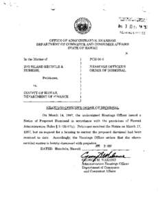 OFFICE OF ADMINISTRATIVE HEARINGS DEPARTMENT OF COMMERCE AND CONSUMER AFFAIRS STATE OF HAWAII I n the Matter of BIG ISLAND RECYCLE & RUBBISH,