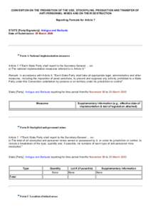 CONVENTION ON THE PROHIBITION OF THE USE, STOCKPILING, PRODUCTION AND TRANSFER OF  ANTI­PERSONNEL MINES AND ON THEIR DESTRUCTION Reporting Formats for Article 7 STATE [Party/Signatory]: Antigua a