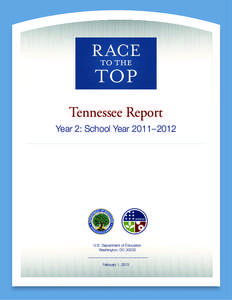 Tennessee Report Year 2: School Year 2011– 2012  U.S. Department of Education Washington, DC 20202