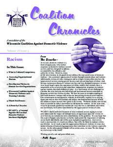 A newsletter of the  Wisconsin Coalition Against Domestic Violence Volume 28 Issue 3  Racism