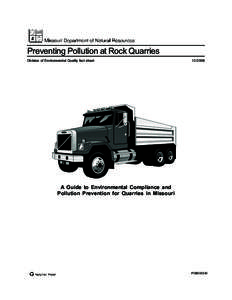 Preventing Pollution at Rock Quarries[removed]Division of Environmental Quality fact sheet  A Guide to Environmental Compliance and