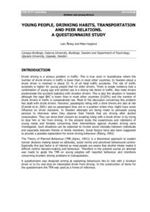 Drunk driving in the United States / Drink driving / Alcoholic beverage / Structural equation modeling / Driving under the influence / Drunk drivers / Alcoholism / LISREL / Karl Gustav Jöreskog / Statistics / Drunk driving / Theory of planned behavior