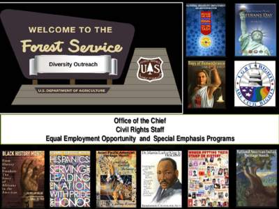Office of the Chief Civil Rights Staff Equal Employment Opportunity and Special Emphasis Programs The Forest Service