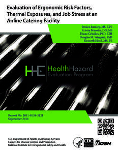 HHE Report No. HETA[removed], Evaluation of Ergonomic Risk Factors, Thermal Exposures, and Job Stress at an Airline Catering Facility