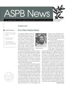 ASPB News THE NEWSLETTER OF THE AMERICAN SOCIETY OF PLANT BIOLOGISTS Volume 32, Number 2 March/April 2005