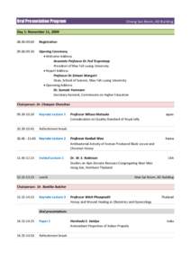 Oral Presentation Program  Chiang San Room, AD Building Day 1: November 11, [removed]