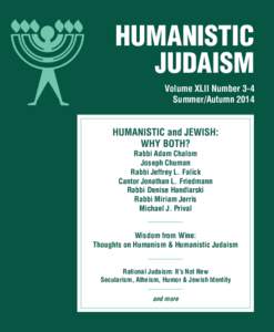 HUMANISTIC JUDAISM Volume XLII Number 3-4 Summer/AutumnHUMANISTIC and JEWISH: