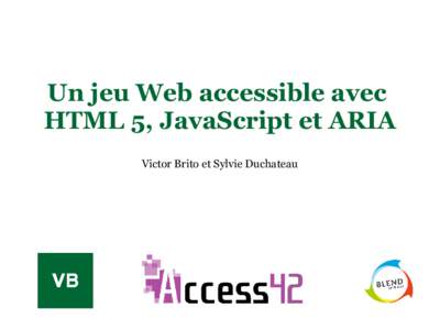 Un jeu Web accessible avec HTML 5, JavaScript et ARIA