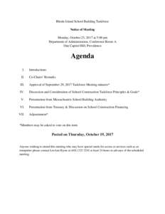 Rhode Island School Building Taskforce Notice of Meeting Monday, October 23, 2017 at 5:00 pm Department of Administration, Conference Room A One Capitol Hill, Providence