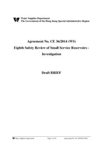 Water Supplies Department The Government of the Hong Kong Special Administrative Region Agreement No. CE[removed]WS)  Eighth Safety Review of Small Service Reservoirs Investigation