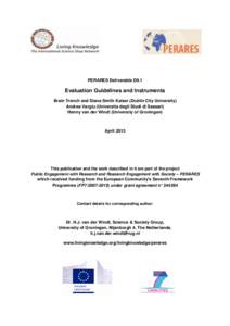 PERARES Deliverable D9.1  Evaluation Guidelines and Instruments Brain Trench and Diana Smith Kaiser (Dublin City University) Andrea Vargiu (Universita degli Studi di Sassari) Henny van der Windt (University of Groningen)